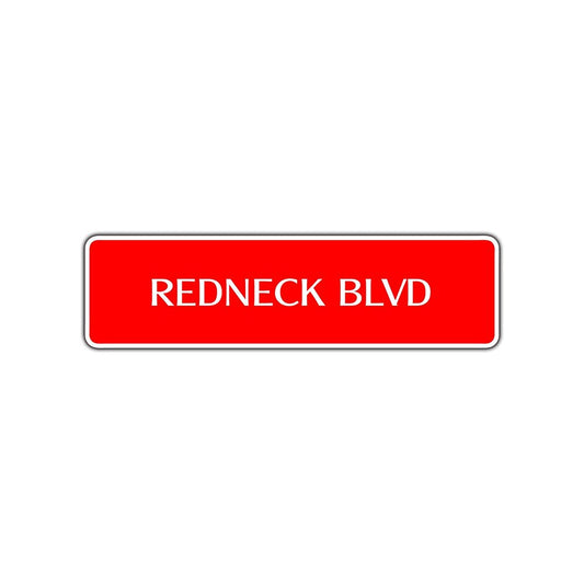 Redneck Boulevard Aluminum Metal Novelty Street Sign Man Cave Bar Garage Décor 4X13.5